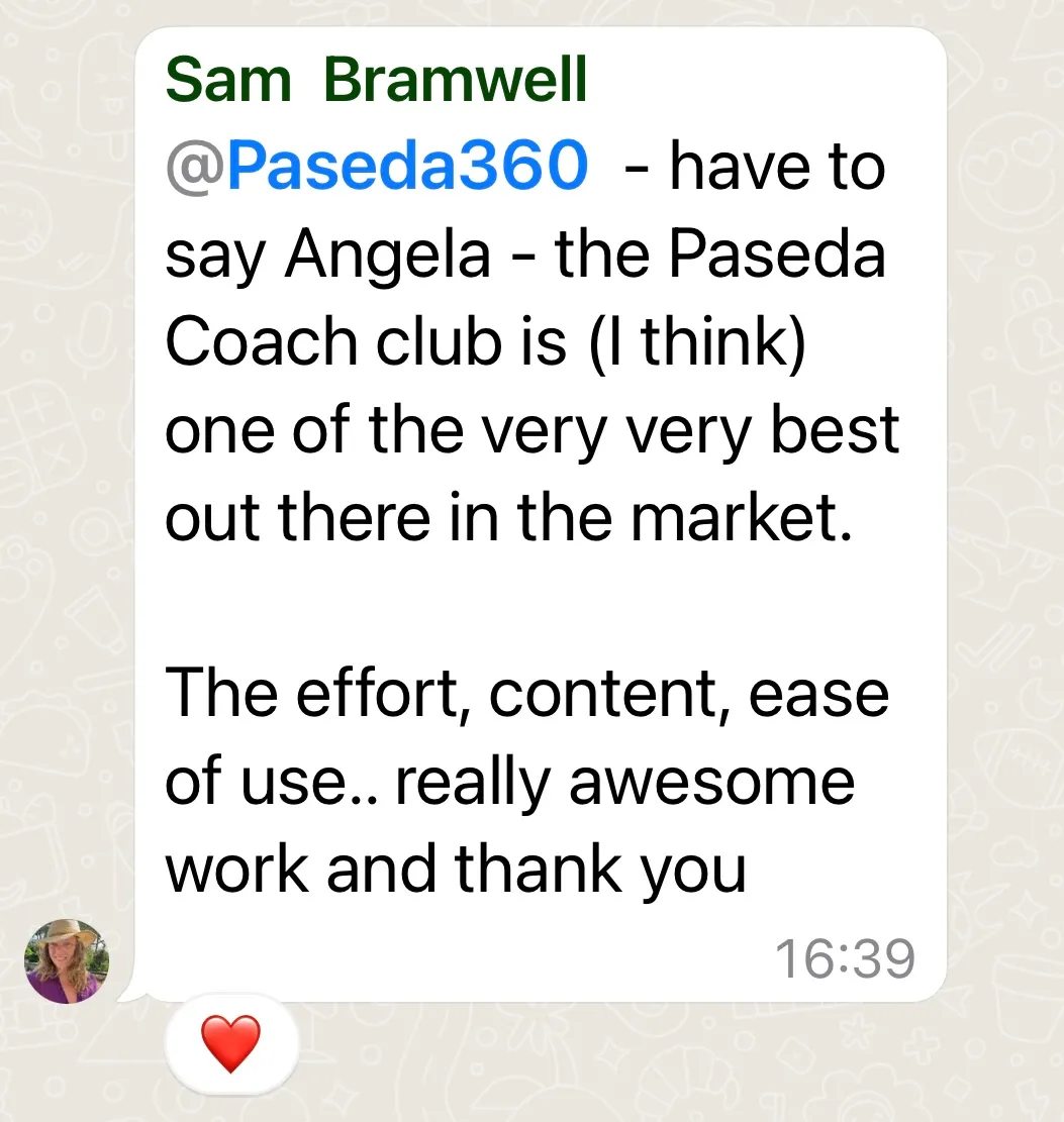 A message from Sam Bramwell saying the Paseda Coach Club is one of the very best out there, praising the effort, content and ease of use