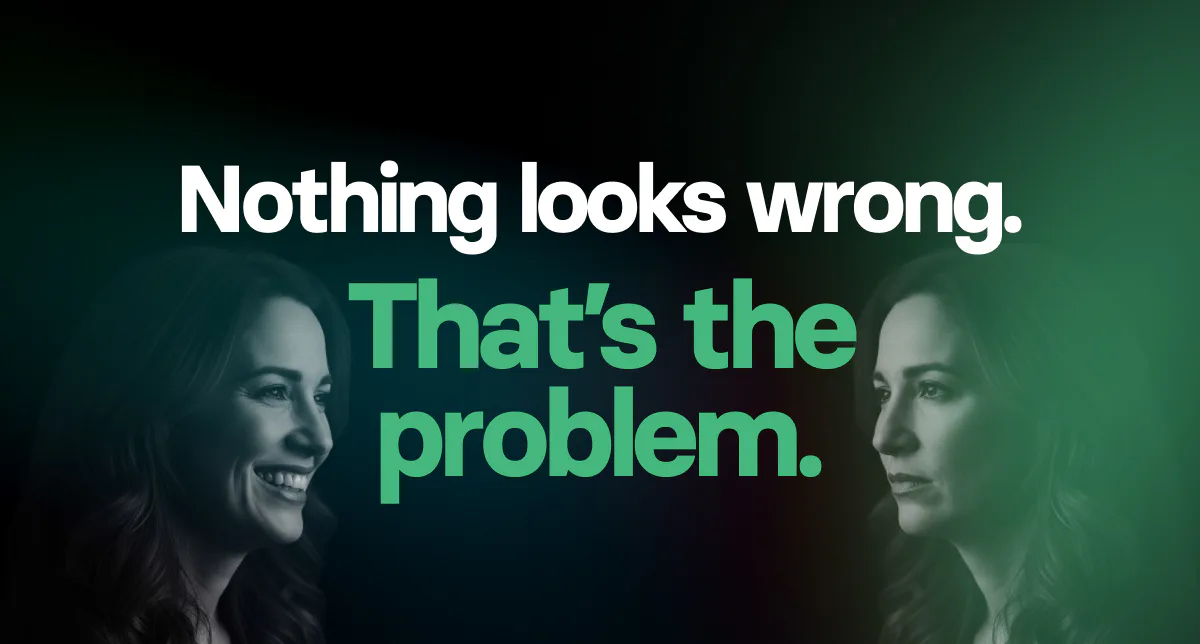 Nothing Looks Wrong. That’s the Problem